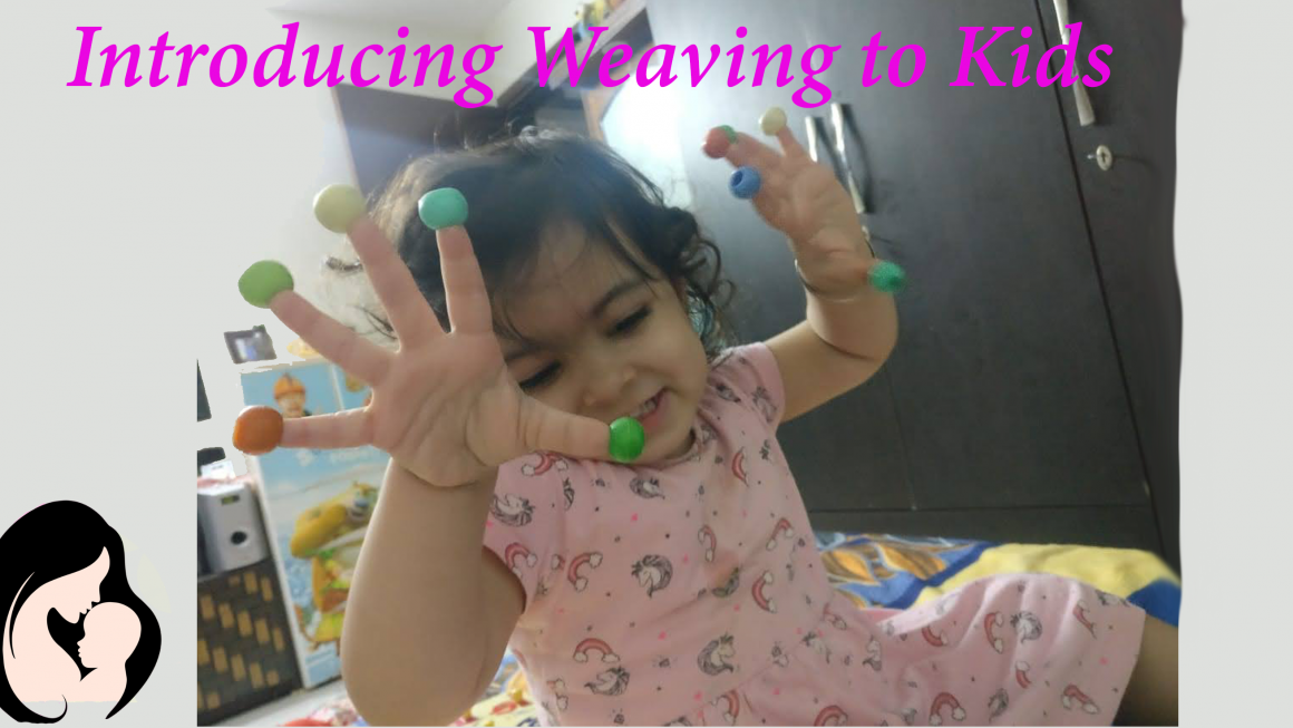 Introducing Weaving to kids