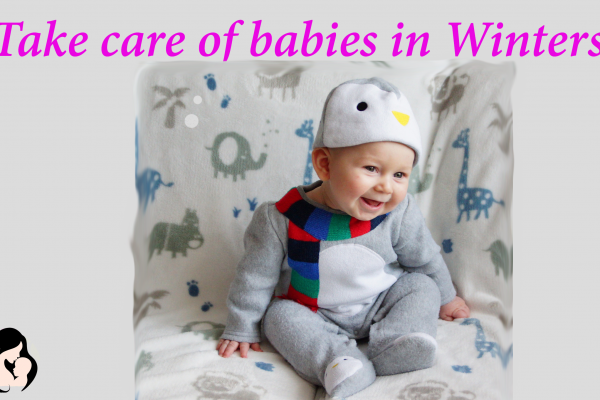 Take Care of babies during winter