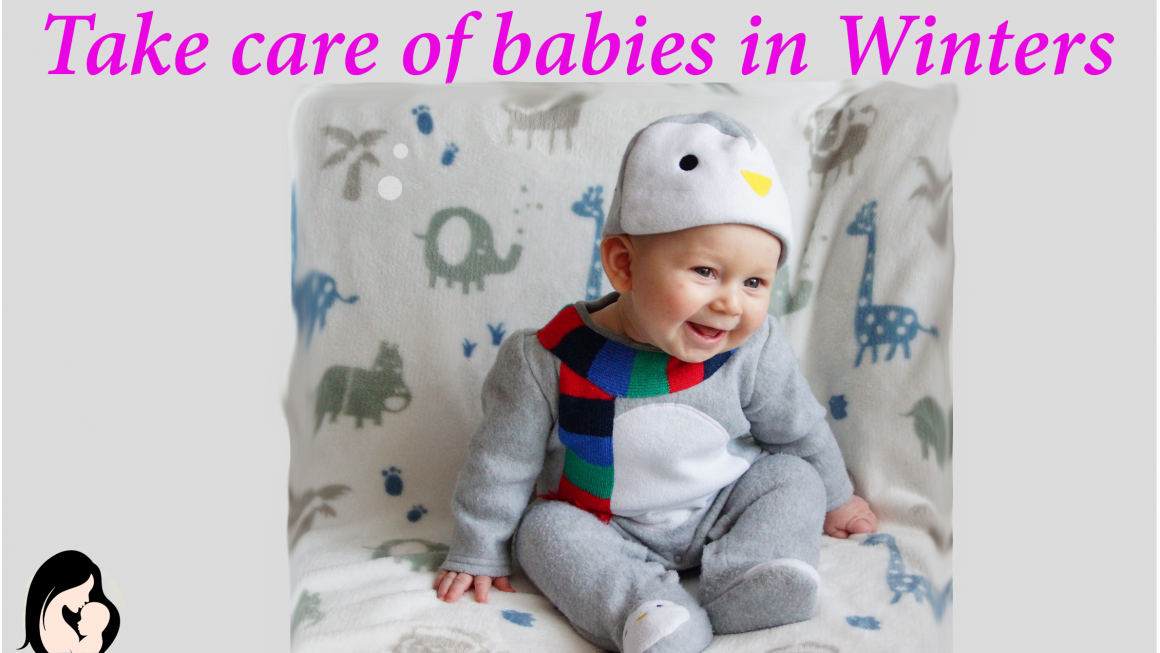Take care of babies in winters