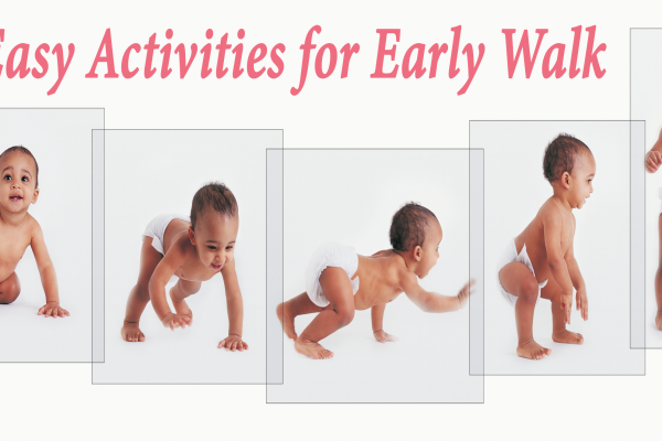 Easy Activities for early walk